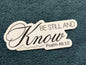 Be Still and Know Sticker
