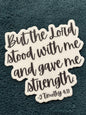 2 Timothy 4:17 Sticker